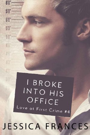 [Love at First Crime 04] • I Broke Into His Office